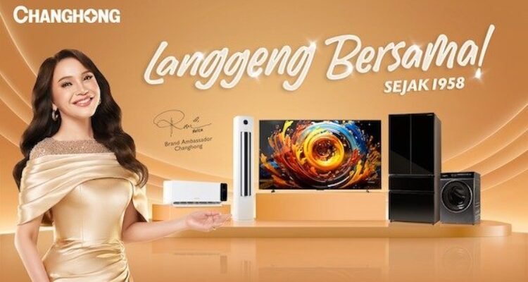 Changhong Tunjuk Rossa Sebagai Brand Ambassador dan Luncurkan Garansi Hingga 25 Tahun